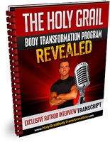 The Holy Grail Body Transformation Program